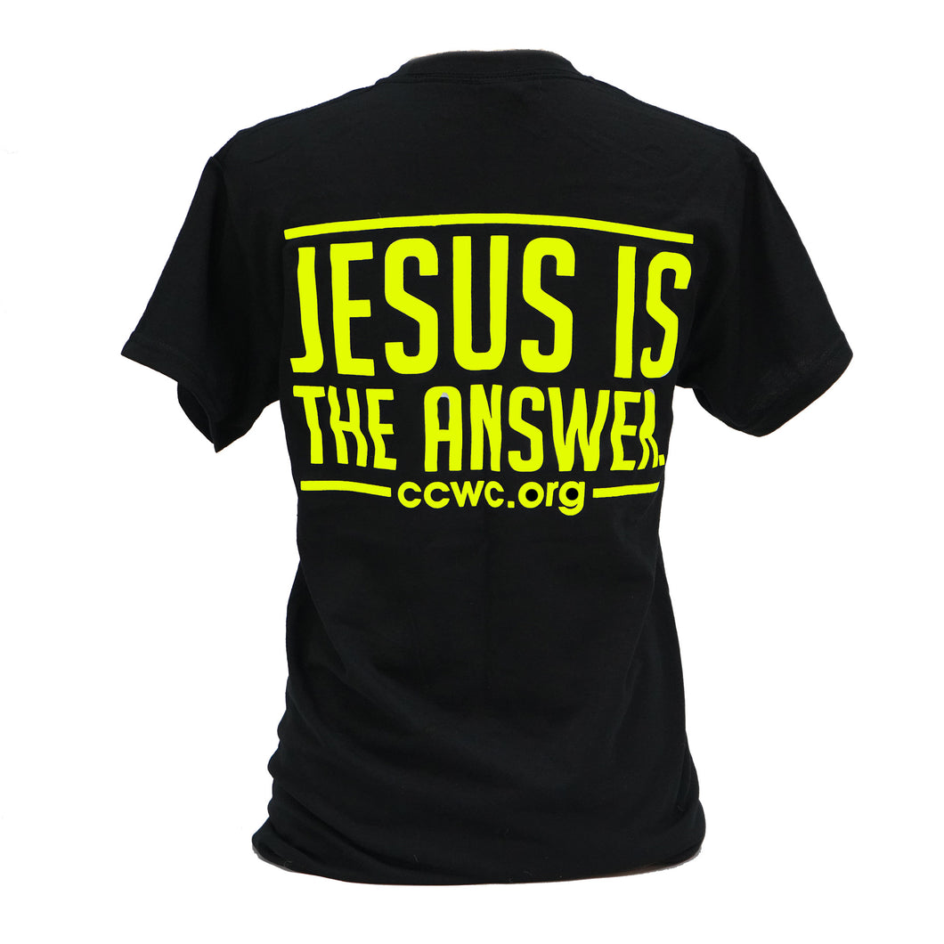 Doorbusters for only $10.00 Jesus Is The Answer Black With Neon Yellow Logo Short Sleeve T Shirt