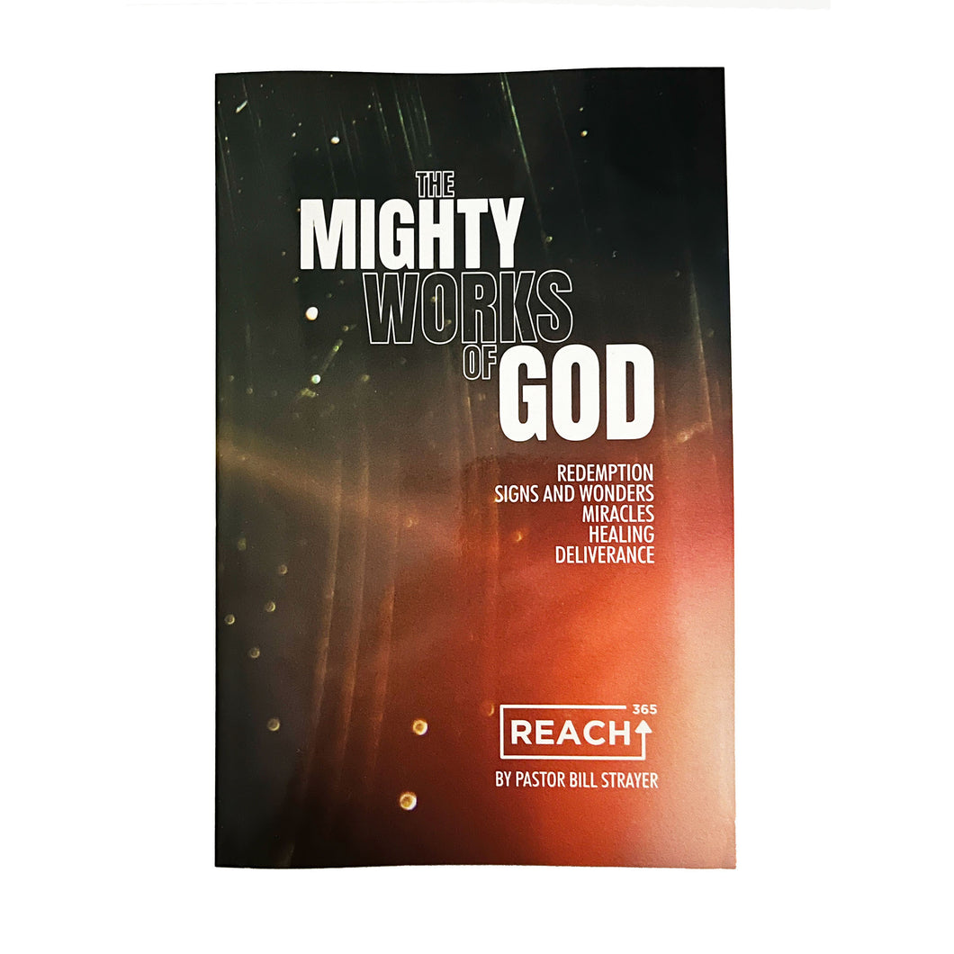 The Mighty Works Of God